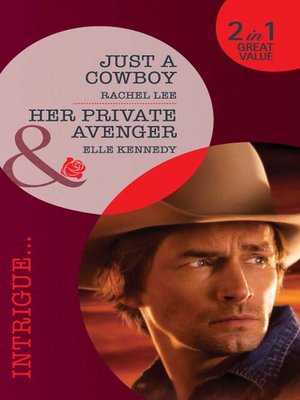 cover image of Just a Cowboy / Her Private Avenger
